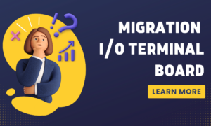 Migration I/O Terminal Board